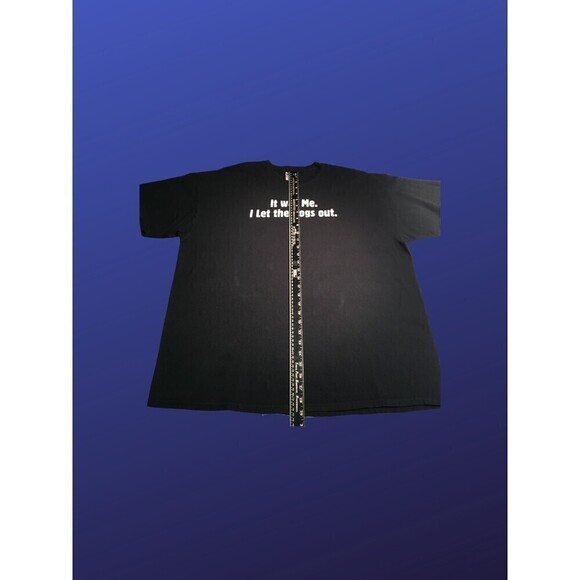 It WAS ME I LET THE DOGS OUT Novelty Humor Tee Shirt,BLACK/WHITE, Size 2XL, NWOT - Picture 6 of 9